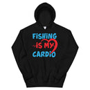 Fishing is my Cardio Best Fishing Hoodie