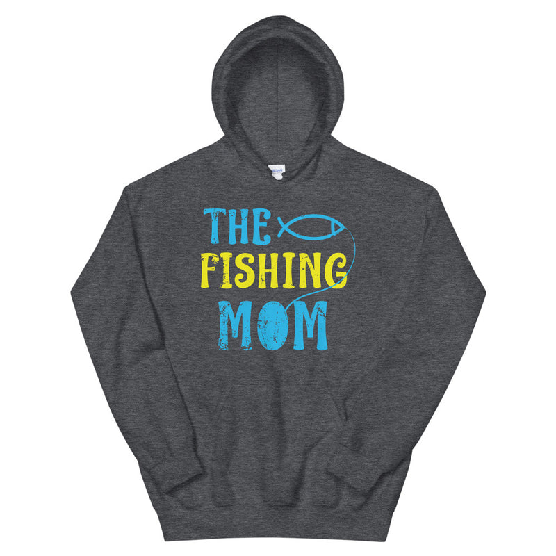 The Fishing Mom - Best Fishing Hoodie for Mom