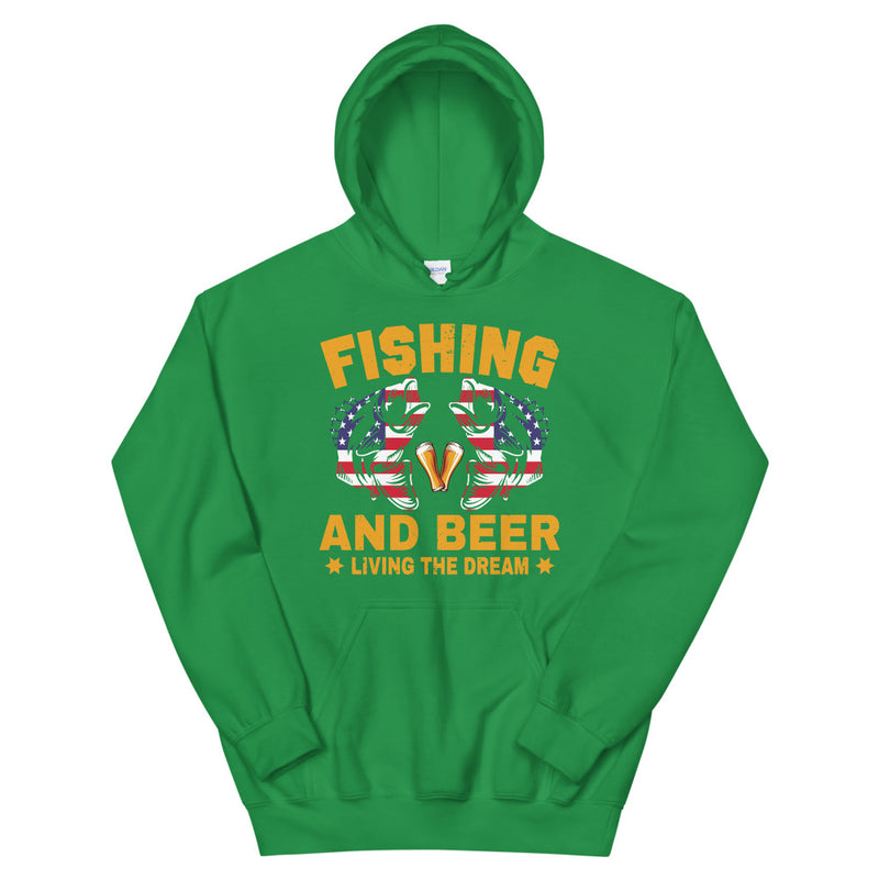 Fishing and Beer Living the Dream Hoodie