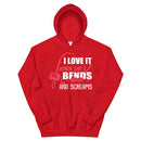 I love It When She Bends Over Fishing  Hoodie