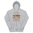 I'm a Hooker on the Weekends Funny Fishing Hoodie