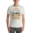 I'm a Hooker on the Weekends Funny Fishing Shirt