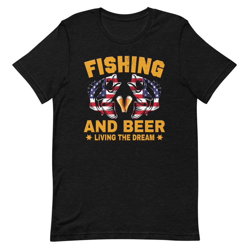 Fishing & Beer living the dream shirt