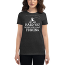 Let me hard you before you leave Fishing Cool Fishing Shirt for Women's