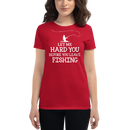 Let me hard you before you leave Fishing Cool Fishing Shirt for Women's