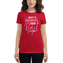 Ready to Swallow your Bait Women's Fishing Shirt