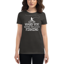 Let me hard you before you leave Fishing Cool Fishing Shirt for Women's